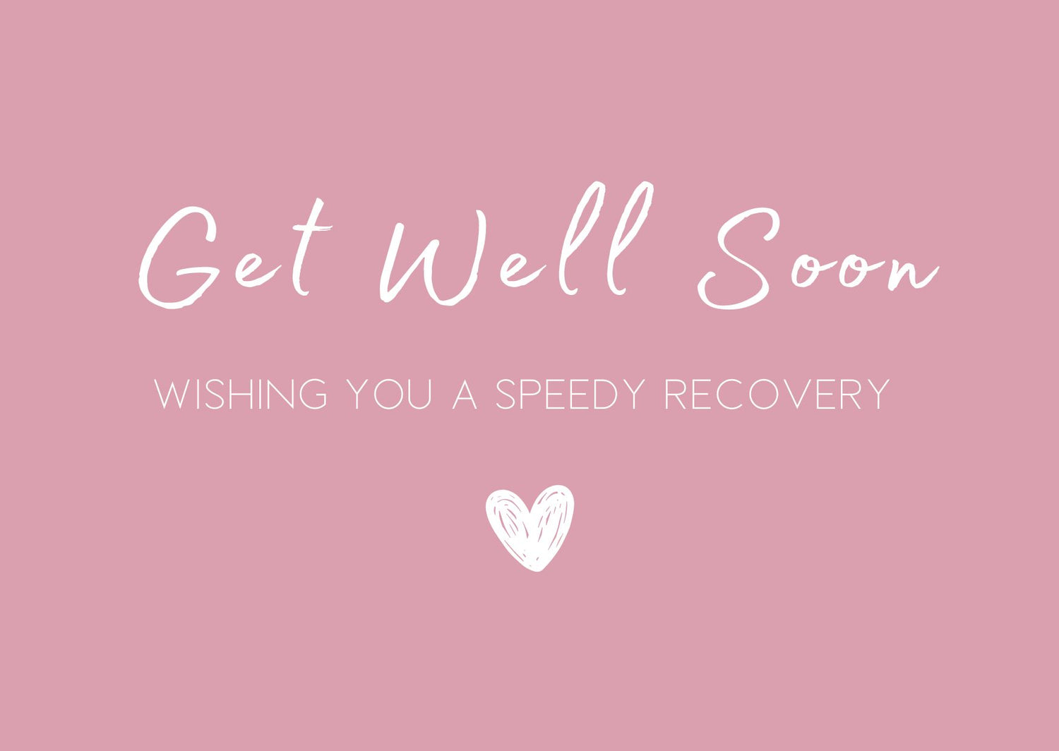 Get Well Soon card featuring elegant calligraphy with a heartfelt message, designed to convey warm wishes and comfort.