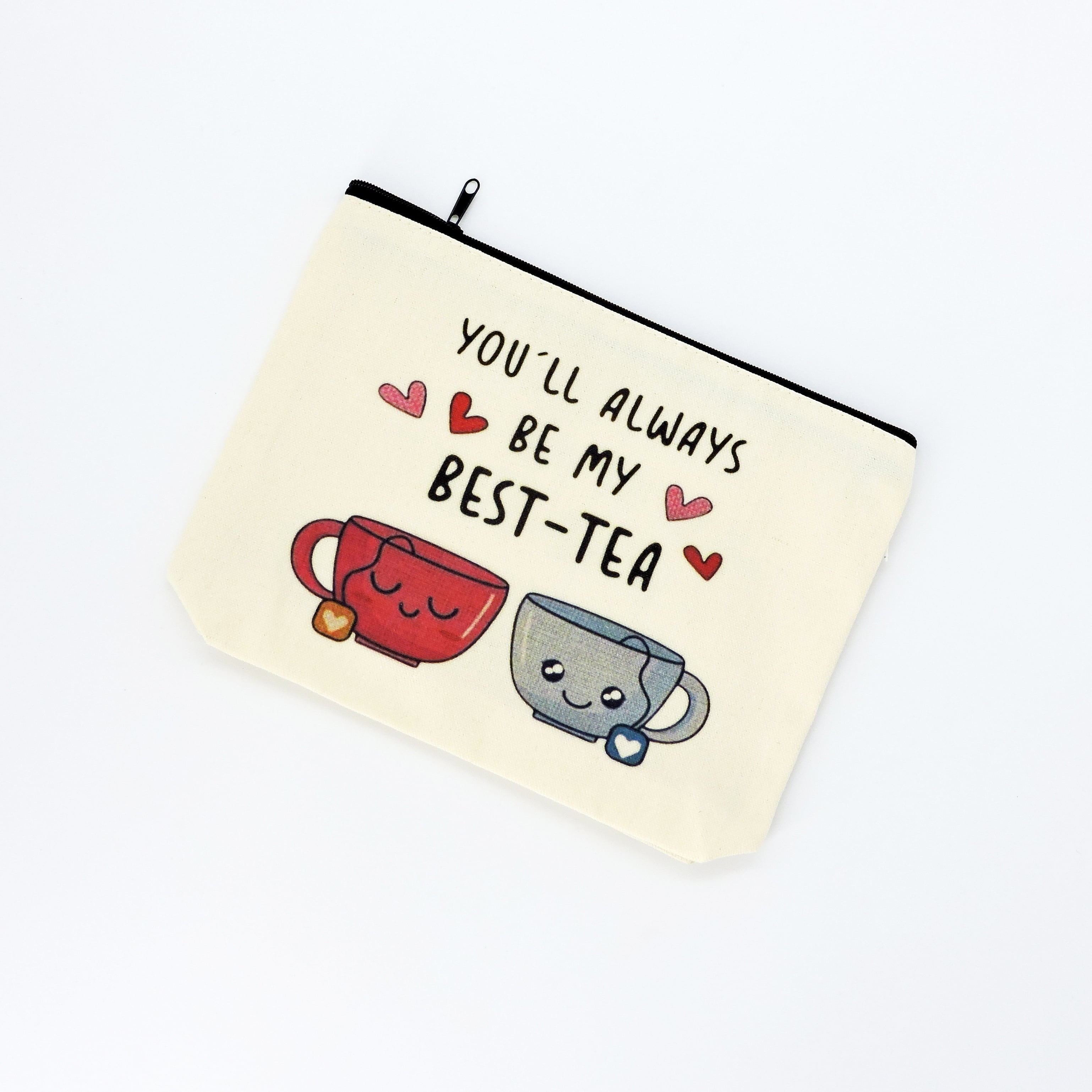 You’ll Always Be My Best-Tea Zipper Tote Pouch features playful tea-themed artwork, perfect for storing small essentials with a durable and charming design.