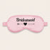 Bridesmaid Sleep Mask – Pink satin sleep mask gift for her
