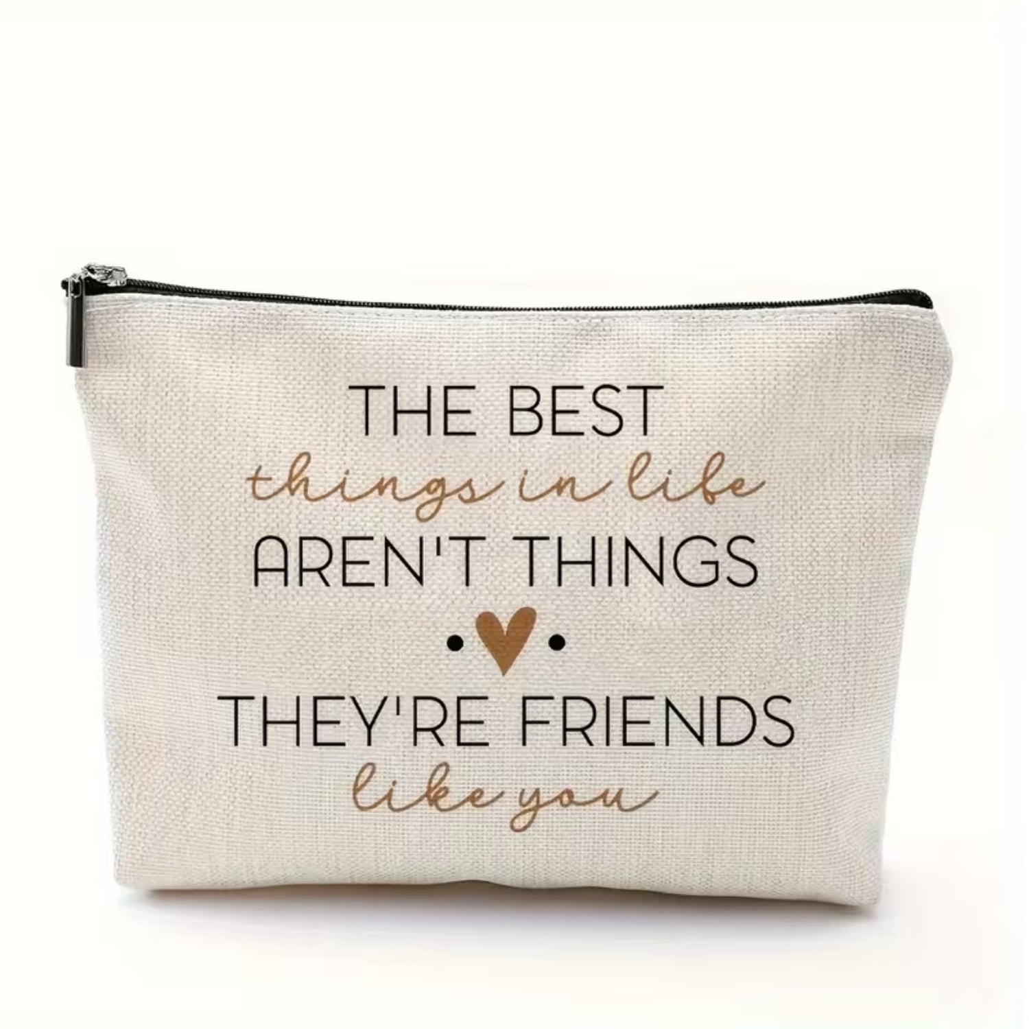 Gifts for her – fabric pouch with quote “the best things in life aren’t things they’re friends like you” in neutral design