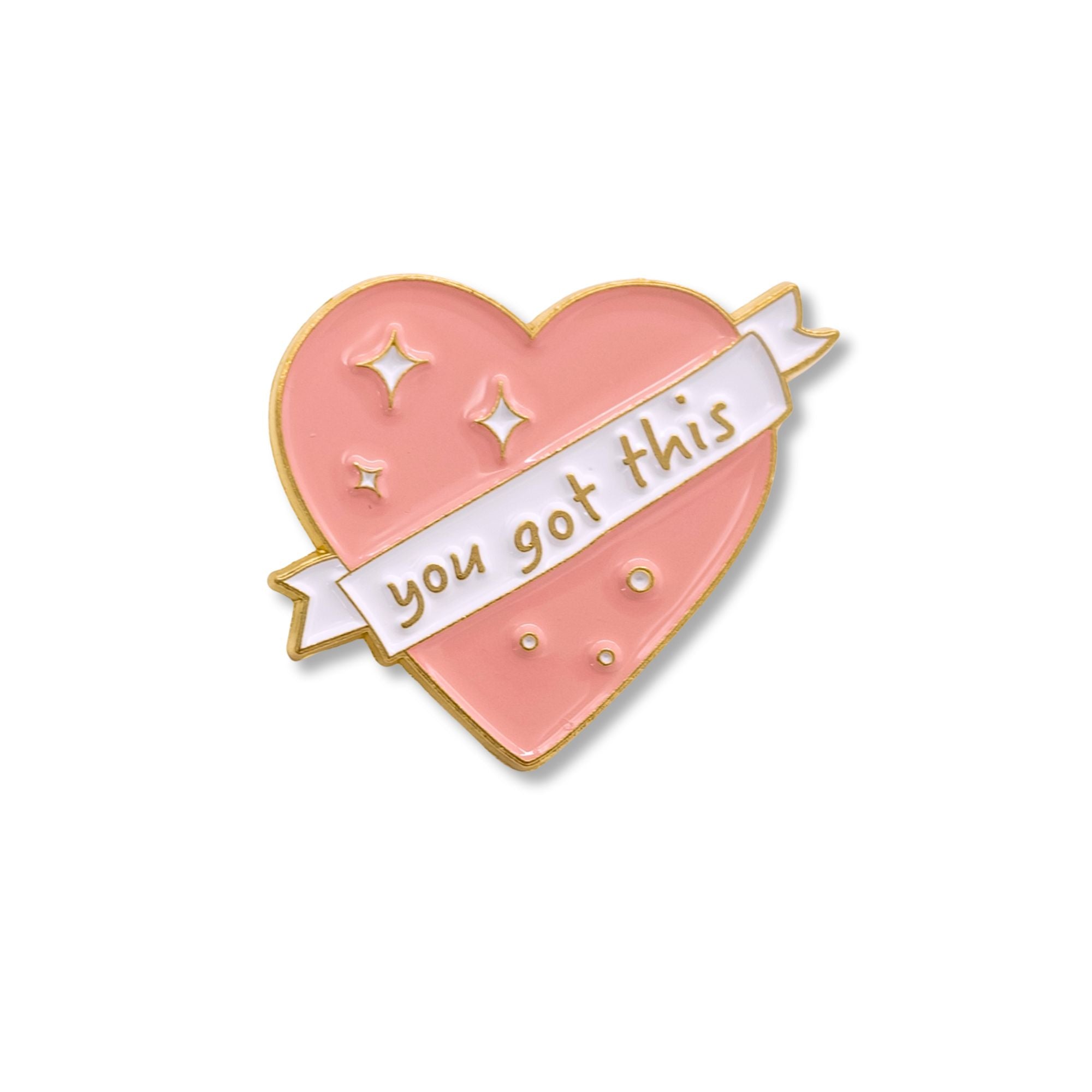 You Got This Heart Pin
